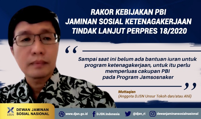 Rakor Kebijakan PBI Jaminan Sosial Ketenagakerjaan Tindak Lanjut Perpres 18/2020